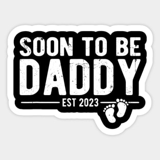 New Dad First Time Daddy Soon to Be Daddy 2023 Sticker